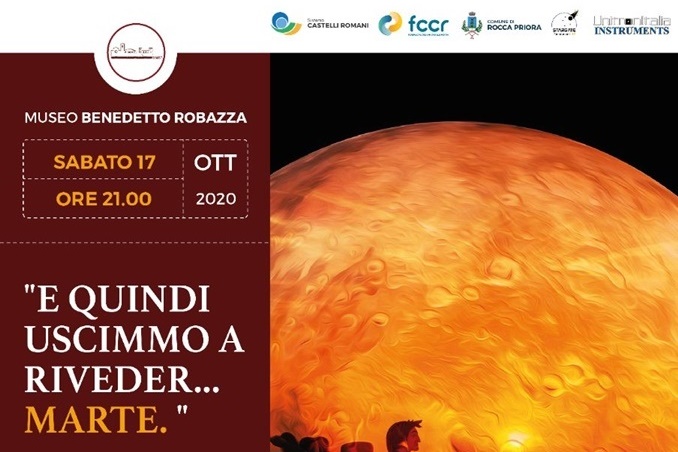 17 Ottobre 2020 – E quindi uscimmo a riveder…Marte – Museo Benedetto Robazza – Rocca Priora